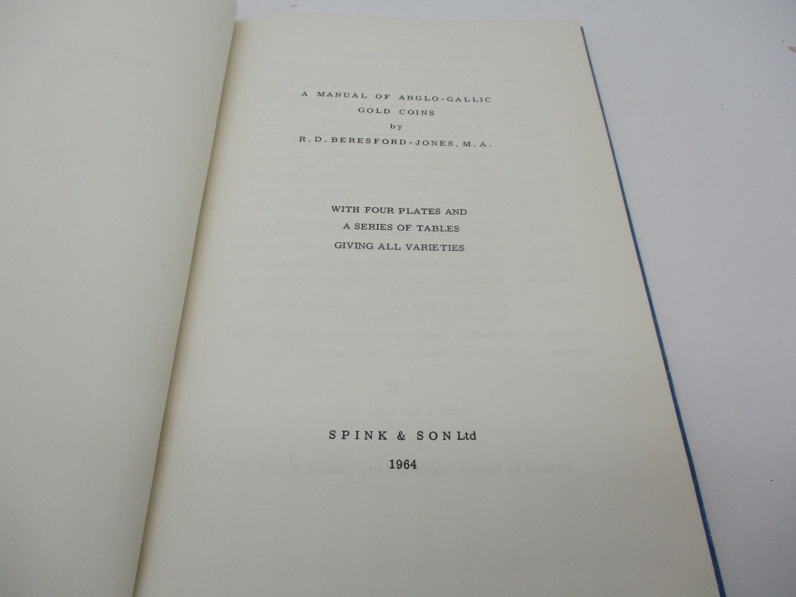 A Manual of Anglo Gallic Gold Coins 1964 R D Beresford Jones, M A