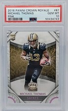 2016 Panini Crown Royale pink /199 Michael Thomas RC PSA 10 Gem Mint #87 Saints