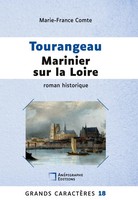 Tourangeau Marinier Sur La Loire | Grands CaractèRes Relié Dos Rond Sans Couture