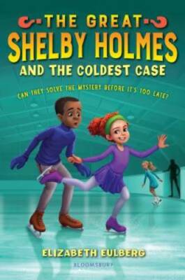 The Great Shelby Holmes and the Coldest Case - Hardcover - GOOD