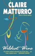 Wildcat Wine (Lilly Cleary, 2) by Matturro, Claire