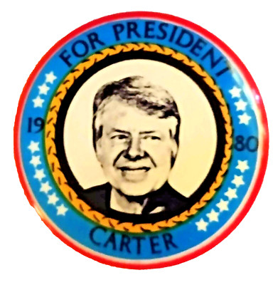CARTER FOR PRESIDENT 1980 Jimmy Carter Democratic Presidential campaign button