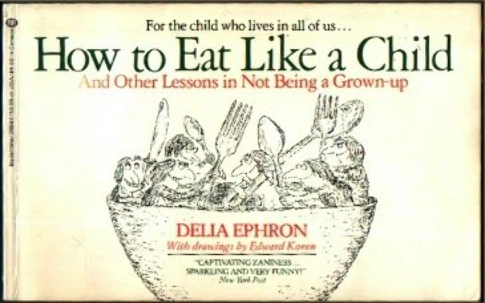 How to Eat Like a Child 9780345285676| eBay