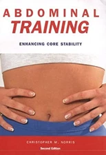 Abdominal Training: Enhancing Core Stability : Enhancing Core Sta