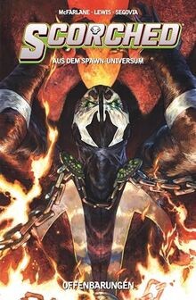 Scorched (aus dem Spawn-Universum): Bd. 3: Offenbaru... | Buch | Zustand wie neu