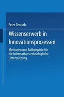 Wissenserwerb In Innovationsprozessen Peter Gentsch