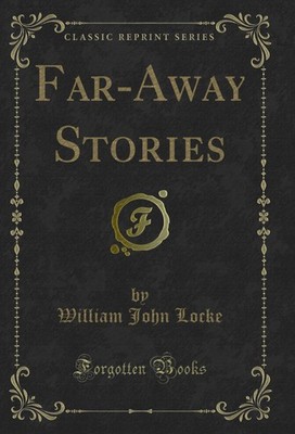 Far-Away Stories (Classic Reprint)