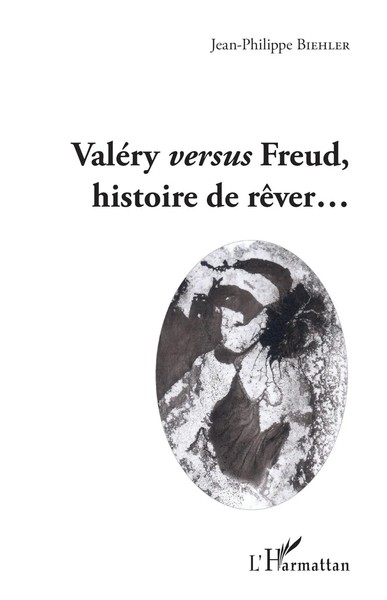 Biehler Jean Philippe | ValéRy Versus Freud, Histoire De RêVer... | Taschenbuch-image