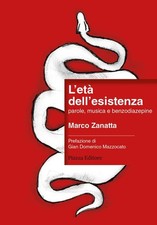 Marco Zanatta L'età dell'esistenza. parole, musi (Tapa blanda) (Importación USA)