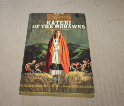 Marie Cecilia Buehrle: Kateri of the Mohawks - A Bruce Paperback