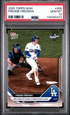 2025 TOPPS NOW #908 FREDDIE FREEMAN PSA 10