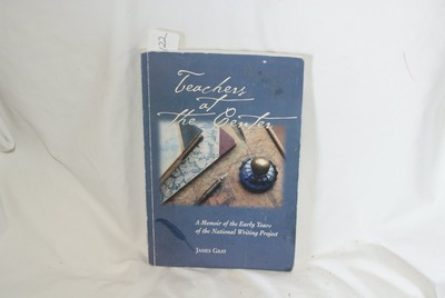 Teachers at the Center: A Memoir of the Early Years of the National Writing ...