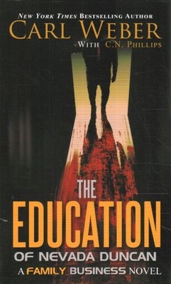 Education of Nevada Duncan, Paperback by Weber, Carl; Phillips, C. N. (CON), ...