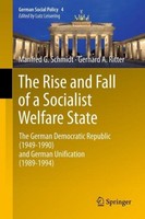 The Rise And Fall Of A Socialist Welfare State Manfred G. Schmidt