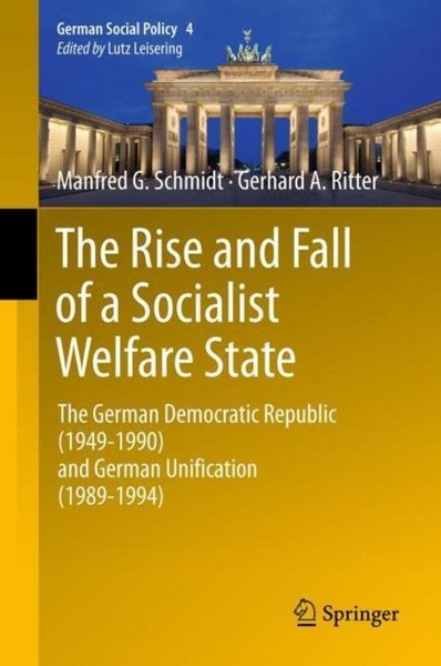 The Rise And Fall Of A Socialist Welfare State Manfred G. Schmidt-image