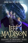 Jeff Madison and the Shimmers of Drakmere: A Magical Fantasy Adventure by Bernice Fischer (Paperback / softback, 2014)