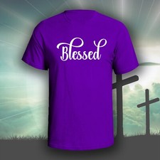 BLESSED 1 graphic tee shirt Christian Bible God