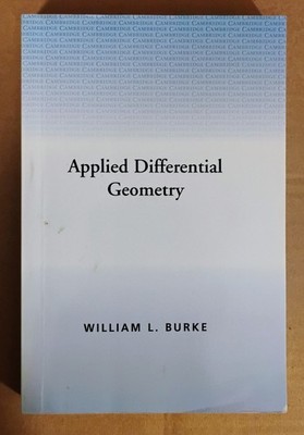 Applied Differential Geometry by William L. Burke (Printing 1997, Paperback)
