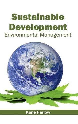 Sustainable Development: Environmental Management (Hardback)