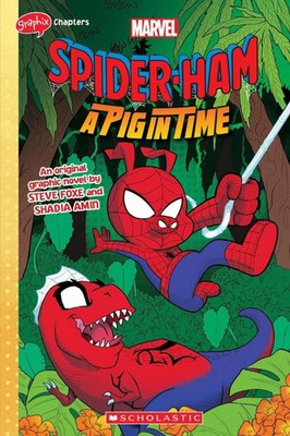 SPIDER-HAM 3 (GRAPHIX CHAPTERS) A Pig in Time | Steve Foxe | Englisch | Buch