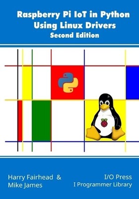 Mike James Harr Raspberry Pi IoT In Python Using Linux D (Paperback) (UK IMPORT)