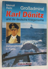 Contemporary History in Color - Karl Dönitz by Reitz IN GERMAN (HC 2006)
