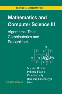 Drmota - Mathematics and Computer Science III   Algorithms Trees Com - X555z