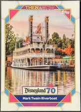 2025 Topps Disneyland 70th Anniversary #21 Mark Twain Riverboat
