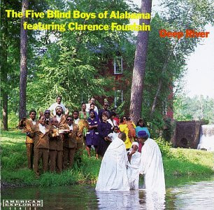 FIVE BLIND BOYS OF ALABAMA FIVE BLIND BOYS OF ALABAMA - Deep River - CD - NEW