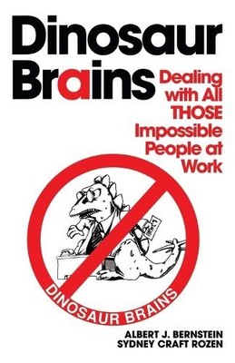 Dinosaur Brains: Dealing with All T..., Bernstein, Albe