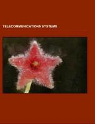 Telecommunications systems Source