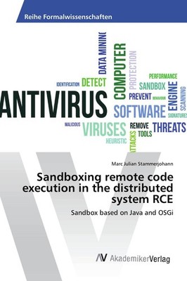 Sandboxing remote code execution in the distributed system RCE Marc Julian Stamm
