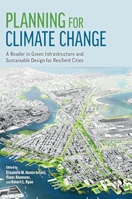 Planung für den Klimawandel: Ein Leser für grüne Infrastruktur und nachhaltige De