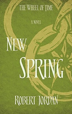New Spring: A Wheel of Time Prequel,Robert Jordan- 9780356504759