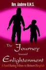 The Journey Toward Enlightenment 9781420827019 Paperback P H