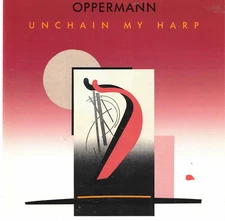 Unchain My Harp by Rüdiger Oppermann (CD, 1993 Biber) Jazz & Prog Folk on Harp