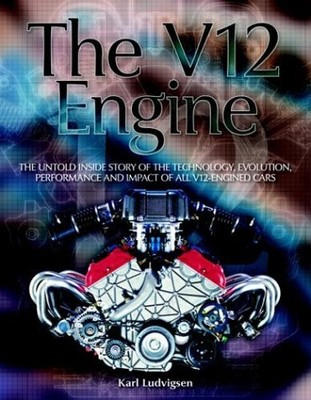 The V12 Engine: The untold inside story of the te... by Ludvigsen, Karl Hardback