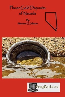 Maureen G. Johnson Placer Gold Deposits of Nevada (Paperback)