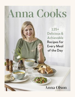 Anna Cooks | Anna Olson | englisch