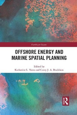 Corey J. A. Bradshaw Offshore Energy and Marine Spatial Planning (Taschenbuch)