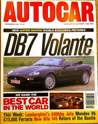 AUTOCAR MAGAZINE 07-DEC-94 - Aston DB7 Volante, Ford Mondeo V6, BMW 740i E38