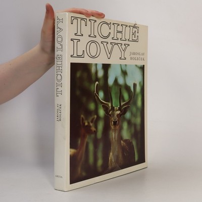 Tiché lovy  |  Jaroslav Holeček
