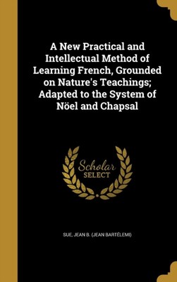 Sue - A New Practical and Intellectual Method of Learning French Grou - X555z