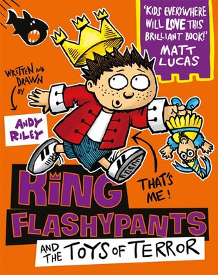 King Flashypants and the Toys of Terror | Book 3 | Andy Riley | Englisch | Buch