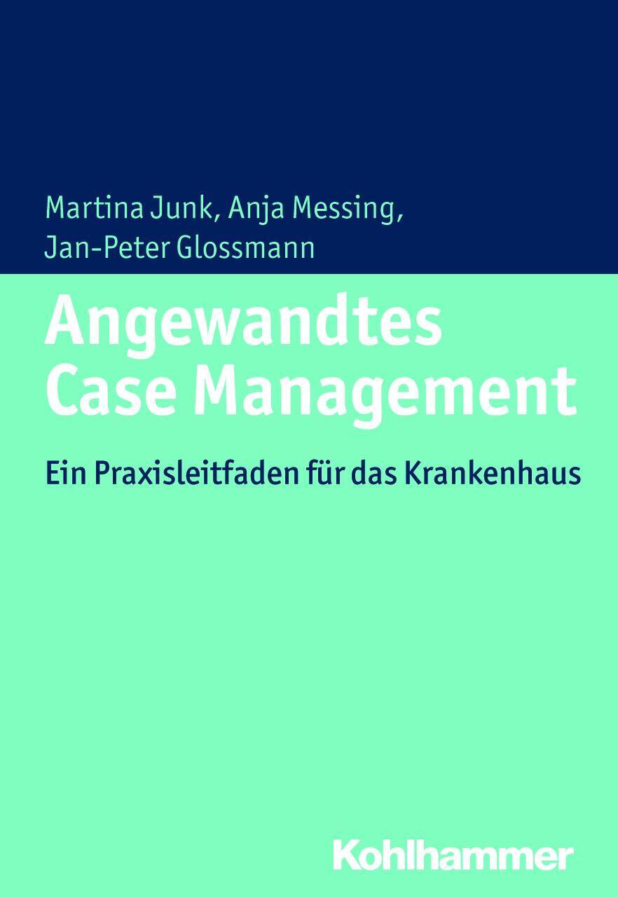 Thumbnail - Angewandtes Case Management | Ein Praxisleitfaden Für Das Krankenhaus