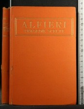 TRAGEDIE SCELTE. Alfieri. Istituto editoriale Italiano.
