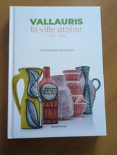 LIVRE VALLAURIS LA VILLE ATELIER CÉRAMIQUE PICASSO CAPRON DEREL RATY ANASSE…