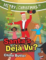China Butler | Santa's DéJà Vu? | Taschenbuch | Englisch (2019) | Xlibris US