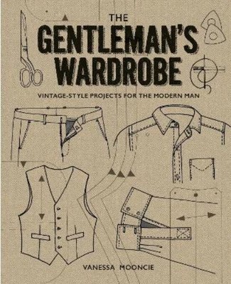Vanessa Mooncie The Gentleman s Wardrobe (Taschenbuch) (US IMPORT)