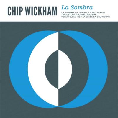 Chip Wickham La Sombra LP